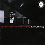 Pochette Here Comes Earl "Fatha" Hines: Spontaneous Explorations
