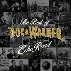 Pochette Echo Road: The Best Of Doc Walker