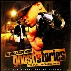 Pochette Big Mike & Supa Mario: Ghost Stories (The World According to “P”)