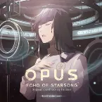 Pochette OPUS: Echo of Starsong Original Soundtrack -Best Selection-