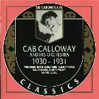 Pochette The Chronological Classics: Cab Calloway and His Orchestra: 1930‐1931