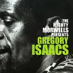 Pochette The Mighty Morwells Presents Gregory Isaacs