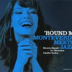 Pochette 'Round M: Monteverdi Meets Jazz