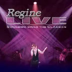Pochette Regine Live: Songbird Sings the Classics