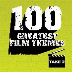 Pochette 100 Greatest Film Themes: Take 2