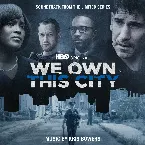 Pochette We Own This City (Soundtrack from the HBO Original Limited Series)