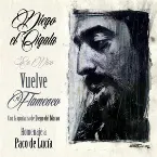 Pochette Vuelve el Flamenco: Homenaje a Paco de Lucía