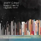 Pochette Transition to Colour