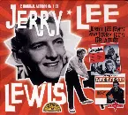 Pochette "Jerry Lee Lewis" Plus "Jerry Lee's Greatest!" (2 Original Albums on 1 CD)