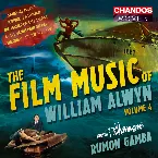 Pochette The Film Music of William Alwyn, Vol 4