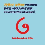 Pochette Warning Signs (Goldmasters Downtempo Rework)