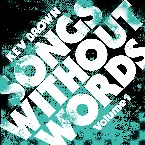 Pochette Songs Without Words, Vol. 1 (Instrumental)