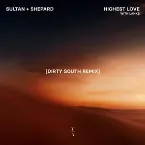Pochette Highest Love (Dirty South Remix)