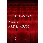 Pochette Yugo Kanno Meets Art & Music: Spin-Off Work From the Movie “The Intermission”