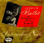 Pochette Invitation to the Ballet: Tchaikovsky’s Nutcracker Suite (Casse-Noisette)