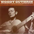 Pochette Woody Guthrie Sings Folk Songs, Volume Two