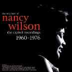 Pochette The Very Best of Nancy Wilson: The Capitol Recordings 1960-1976