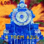 Pochette O Trem Azul