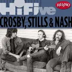 Pochette Rhino Hi-Five: Crosby, Stills & Nash