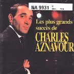 Pochette Les Plus Grands Succès de Charles Aznavour