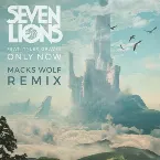 Pochette Only Now (Macks Wolf remix)