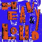 Pochette HEAVY & LOUD