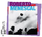Pochette Coleção Folha 50 anos de bossa nova, volume 11: Roberto Menescal