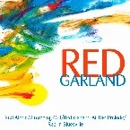 Pochette Red Garland: Red Alone/Stretching Out/Red Garland At The Prelude/Red In Bluesville