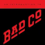 Pochette An Introduction to Bad Co