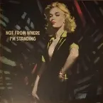 Pochette Not From Where I’m Standing