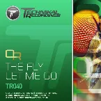 Pochette The Fly / Let Me Go (The Remixes)