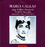 Pochette Maria Callas sings Bellini, Donizetti, Verdi & Spontini