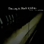 Pochette Dancing in Black & White - the Best of Michael Whalen