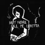Pochette Nuit Noire / Call Me Loretta