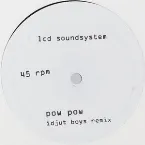 Pochette Pow Pow (Idjut Boys Remix) / Too Much Love (Rub-N-Tug Remix)