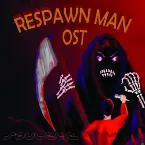 Pochette Respawn Man OST