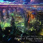 Pochette TVアニメ『プリンセス・プリンシパル』オリジナルサウンドトラック「Sound of Foggy London」