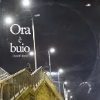 Pochette Ora è buio