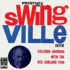 Pochette Swingville: Coleman Hawkins With the Red Garland Trio
