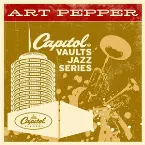 Pochette The Capitol Vaults Jazz Series: Art Pepper