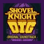Pochette Shovel Knight Dig: Original Soundtrack