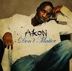 Pochette Don’t Matter (UK radio edit)