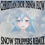 Pochette Christian Dior Denim Flow (Snow Strippers Remix)