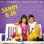 Pochette Os grandes sucessos de Sandy & Jr