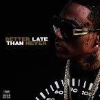 Pochette Better Late Than Never