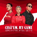 Pochette CHẤT ÊM. MY GAME