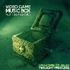 Pochette Music Box Classics: The Legend of Zelda: Twilight Princess