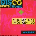 Pochette Disco Deutschland / Monkey Say Monkey Do