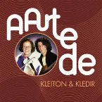 Pochette A Arte de Kleiton & Kledir