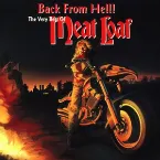 Pochette Back From Hell! The Very Best of Meat Loaf